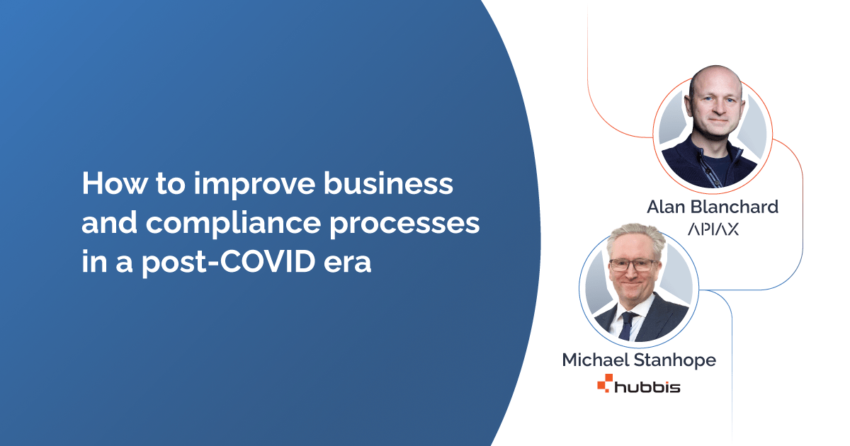 How to improve business and compliance processes in a post-COVID era